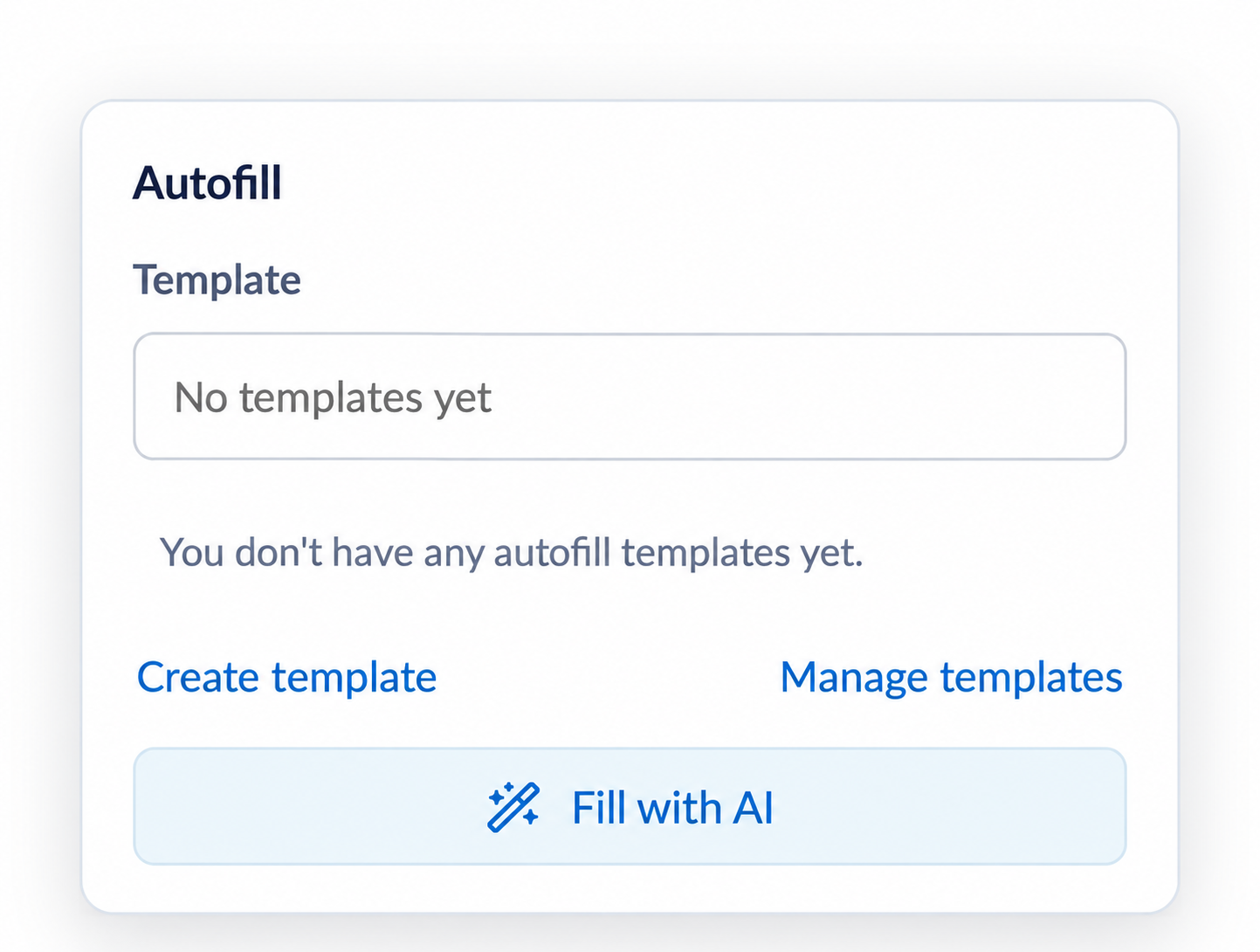Autofill popup with a template search, Create template, Manage templates and Fill with AI.