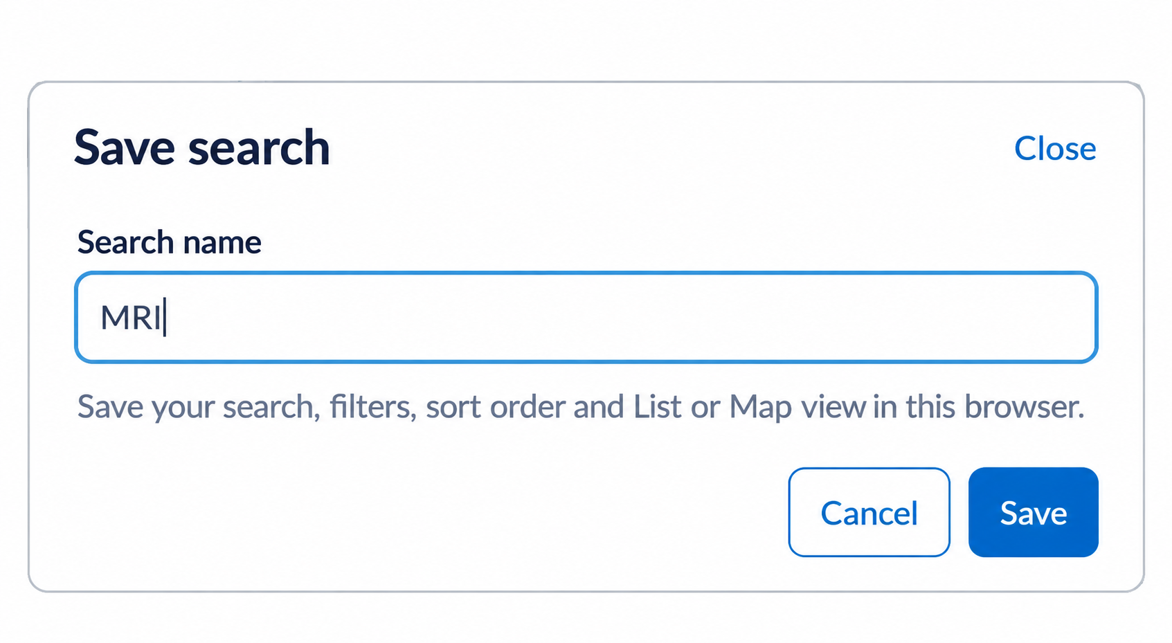 Save search dialog naming a search MRI and explaining that it saves filters, sort and view in this browser.